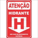 Atenção - hidrante - Não use em equipamento elétrico